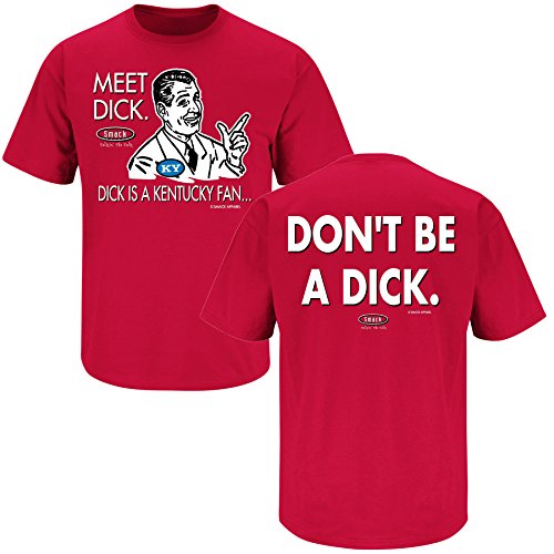 Louisville Cardinals Fans. Don't be a Dick Red T-Shirt (S-3X)