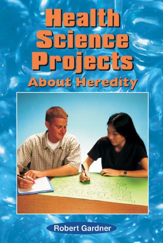 Health Science Projects about Heredity (Science Projects (Enslow)) by Robert Gardner