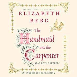 The Handmaid and the Carpenter: A Novel