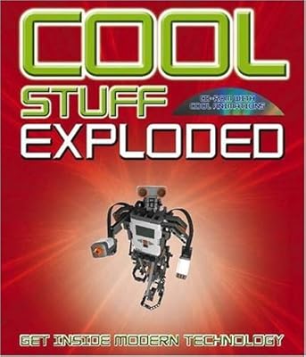 Cool Stuff Exploded: Get Inside Modern Technology