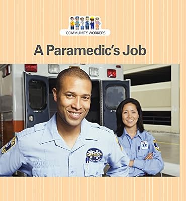 A Paramedic's Job