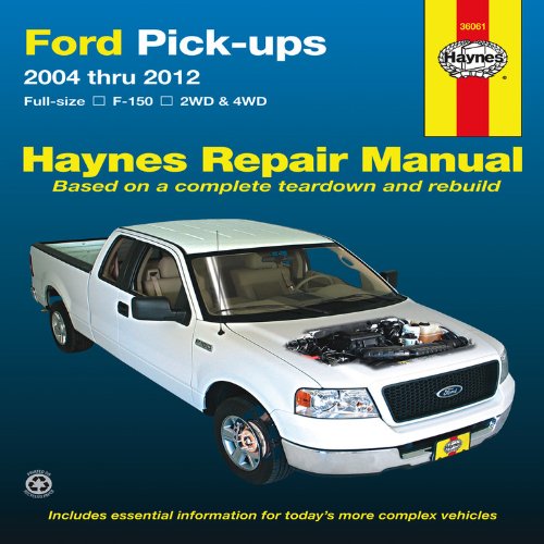 Ford Pick-ups: 2004 thru 2012 by Haynes