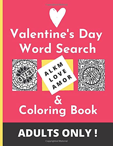 Valentine’s Day Word Search & Coloring Book. Adults Only!: Large Print Activity Book For Couples, Unique Alternative To Valentine’s Day Gifts Greeting Card. by Sunshine Barrys Designs