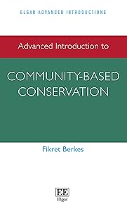 Advanced Introduction to Community-based Conservation (Elgar Advanced Introductions series)