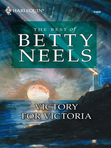 Victory For Victoria (Best of Betty Neels) by Betty Neels
