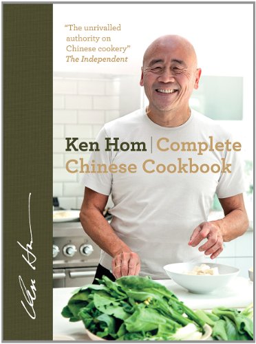 Complete Chinese Cookbook by Ken Hom
