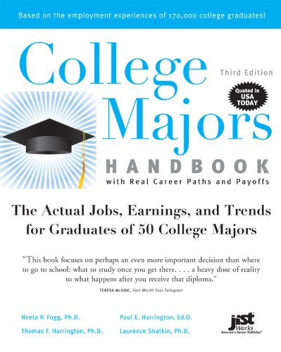 College Majors Handbook with Real Career Paths and Payoffs, 3rd Ed by Laurence Shatkin