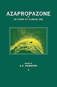 Azapropazone: 20 years of clinical use by K. D. (ed.) Rainsford