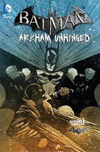 Batman: Arkham Unhinged Vol. 4