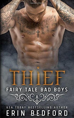 Thief (Fairy Tale Bad Boys) by Erin Bedford