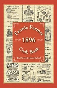 Fannie Farmer 1896 Cook Book