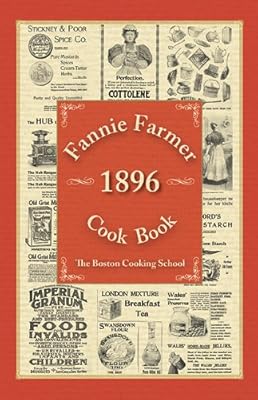 Fannie Farmer 1896 Cook Book