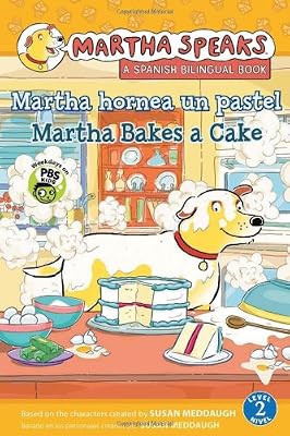 Martha habla: Martha hornea un pastel / Martha Speaks: Martha Bakes a Cake Reader