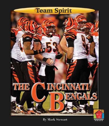 The Cincinnati Bengals (Team Spirit (Norwood)) by Mark Stewart