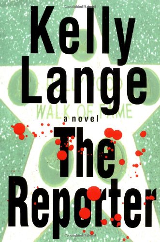The Reporter (Maxi Poole Mysteries) by Kelly Lange