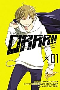 Durarara!! Yellow Scarves Arc, Vol. 1 by Ryohgo Narita  ,