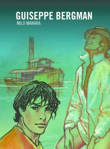 The Odyssey of Guiseppe Bergman by Milo Manara