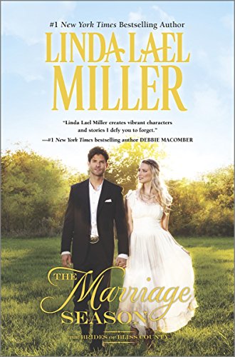 The Marriage Season by Linda Lael Miller