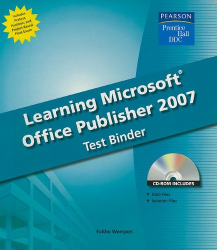 Learning Microsoft Publisher 2007 Test Binder [With CDROM] by Faithe Wempen