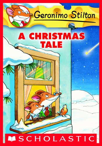 Geronimo Stilton Special Edition: A Christmas Tale by Geronimo Stilton