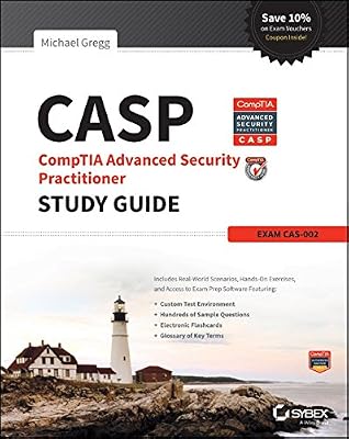CASP CompTIA Advanced Security Practitioner Study Guide: Exam CAS-002