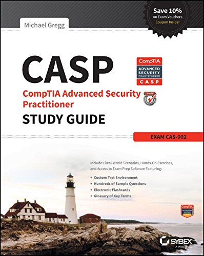 CASP CompTIA Advanced Security Practitioner Study Guide: Exam CAS-002 by Michael Gregg