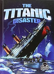 The Titanic Disaster