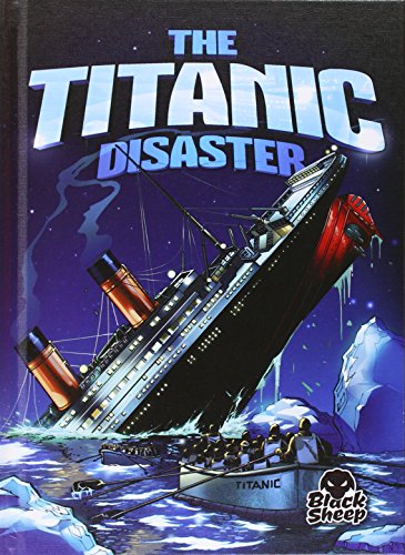 The Titanic Disaster by Adam Stone