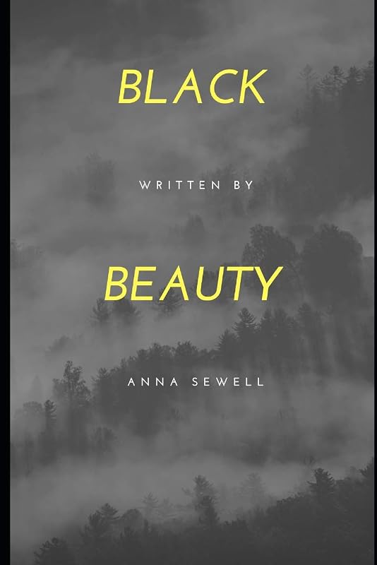 Black Beauty by Anna Sewell