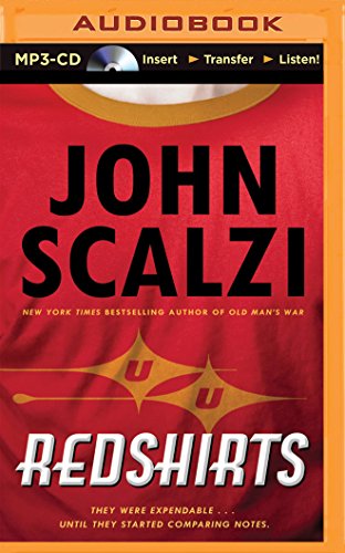Redshirts: A Novel with Three Codas by John Scalzi