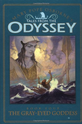 Odyssey #4: The Gray-eyed Goddess by Mary Pope Osborne