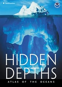 Hidden Depths: Atlas of the Oceans