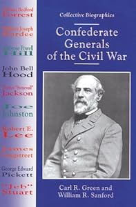 Confederate Generals of the Civil War (Collective Biographies)
