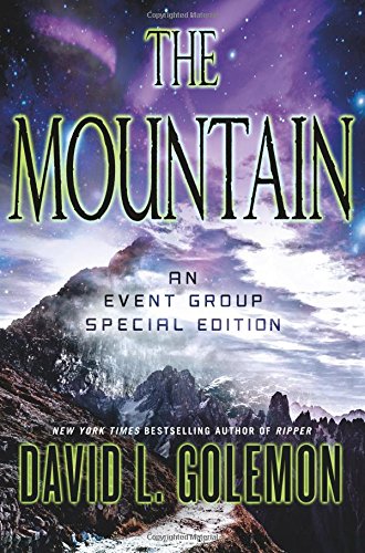 The Mountain: An Event Group Thriller by David L. Golemon