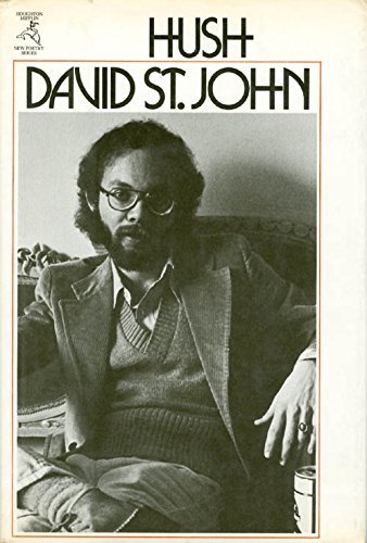 Hush (Houghton Mifflin New Poetry Series) by David St. John