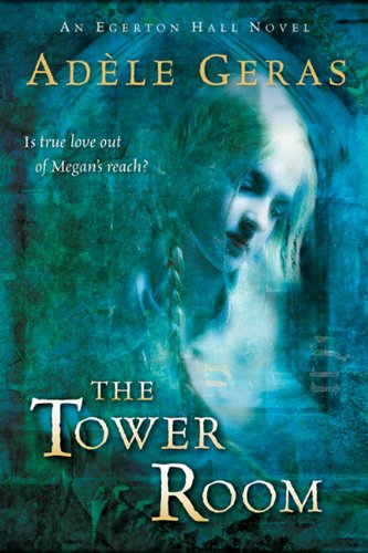 The Tower Room: The Egerton Hall Novels, Volume One (Turtleback School & Library Binding Edition) by Adele Geras
