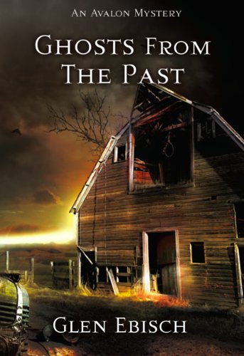 Ghosts from the Past by Glen Ebisch