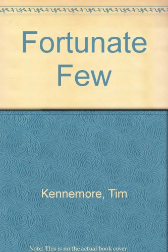 Fortunate Few by Tim Kennemore