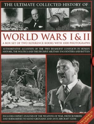 The Ultimate Collected History of World Wars I & II: A box set of two reference books with 1000 photographs