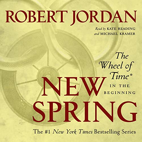 New Spring: The Wheel of Time Prequel by Robert Jordan