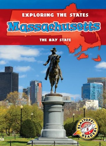 Massachusetts: The Bay State by Amy Rechner