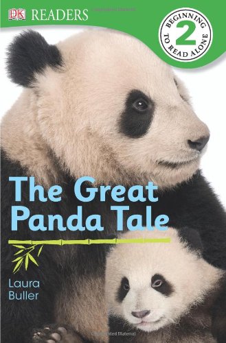 DK Readers: The Great Panda Tale by Laura Buller