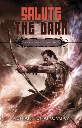 Salute the Dark by Adrian Tchaikovsky