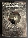 The photograph; a social history