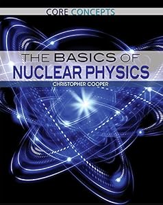 The Basics of Nuclear Physics