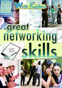 Great Networking Skills (Work Readiness)