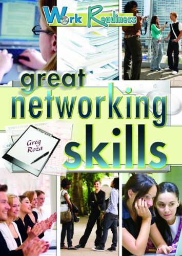 Great Networking Skills (Work Readiness) by Greg Roza