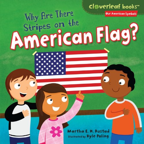 Why Are There Stripes on the American Flag? by Martha E. H. Rustad 
			
			
		
		
		
       	 
       		
       			,