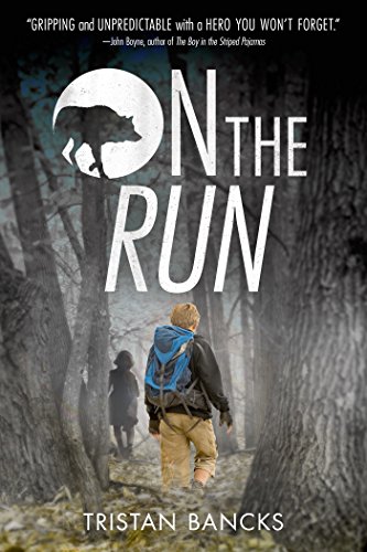On the Run by Tristan Bancks