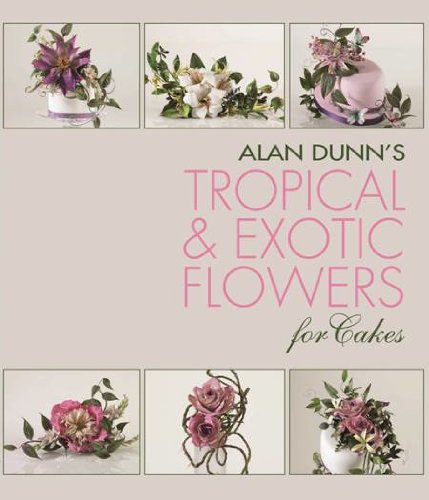 Alan Dunn's Tropical and Exotic Flowers (PB) by Alan Dunn